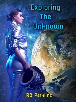 cover image of Exploring the Unknown